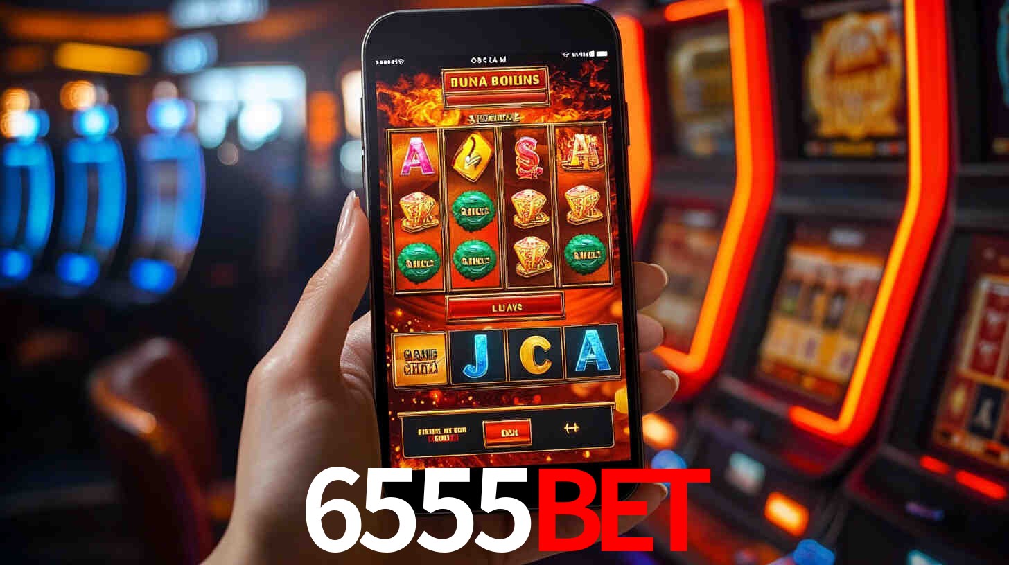 6555bet: Jogos de Caça-Níqueis-Altas Recompensas, Roleta-Velocidade, Blackjack-Desafios Máximos